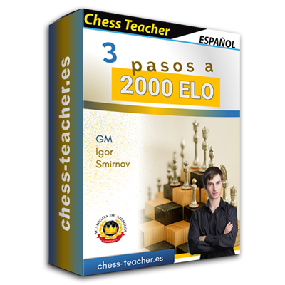 curso-ajedrez_3-pasos-a-2000-de-ELO_GM-Igor-Smirnov_chess-teacher.png