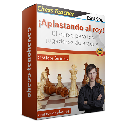 curso-ajedrez_Aplastando-al-rey_GM-Igor-Smirnov_chess-teacher.png