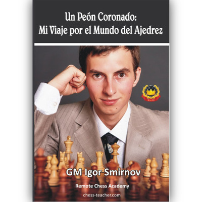 libro-ajedrez_Peon-coronado_GM-Igor-Smirnov_chess-teacher.jpg