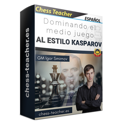 curso-ajedrez_Dominando-el-medio-juego-al-estilo-Kasparov_chess-teacher.png